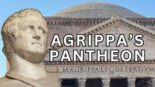 The Pantheon of Agrippa