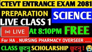 CTEVT Entrance Exam 2081 Preparation live class 1 Ctevt entrance exam model question 2081 science