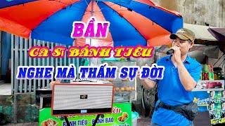 Bần - Nghe Ca Sĩ Bánh Tiêu - Hát Bài Này - Quá Là Thấm Cuộc Đời