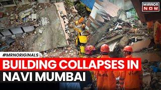 Navi Mumbai Building Collapses  One Person Killed Many Feared Trapped Under Rubble  English News