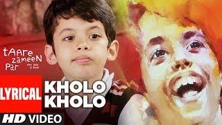 LYRICAL Kholo Kholo Song Taare Zameen Par  Aamir Khan Darsheel Safary