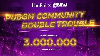 UniPin Community x RBJ Double Trouble - PUBGM Duo Tournament  DAY 3 GRAND FINAL