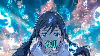 Nightcore- You - benny blanco Marshmello & Vance Joy 《Lyrics》