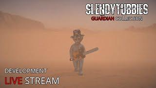 Slendytubbies Guardian Collection - Development Live Stream - chat chill relax