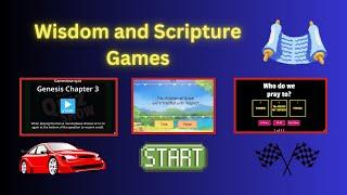 Wisdom and Scripture Games