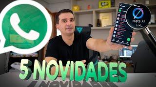 CHEGOU  5 NOVIDADES NO WHATSAPP  Que vai agradar a TODOS​​