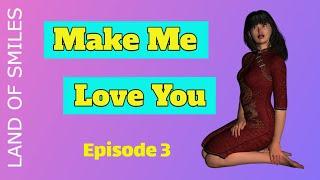 Make Me Love You Thailand Tales Part 3