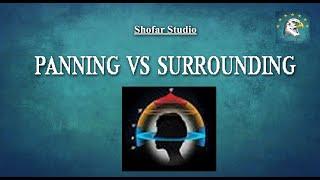 Diffrents Of Panning vs Sorrounding shofar studio flstudio  tamil