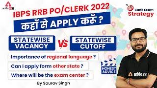 IBPS RRB Notification 2022  State-Wise Vacancy vs State-Wise Cut Off  Analysis by Saurav Singh