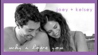 Joey & Kelsey - The Bachelor Finale - Why I Love You