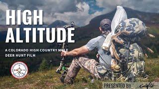 HIGH ALTITUDE  A Colorado High Country Mule Deer Hunt Film