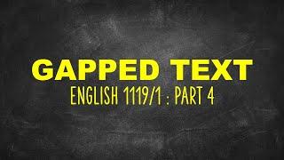 ENGLISH 11191  PART 4  GAPPED TEXT