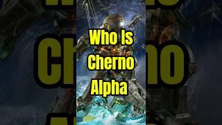 Who Is Cherno Alpha #pacificrim #chernoalpha #mecha