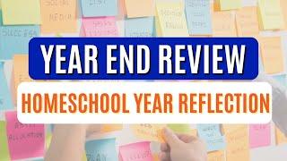 Year End Homeschool Reflections Challenges and Wins  Homeschool Show & Tell