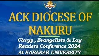 MORNING SESSION OF CLERGY EVANGELISTS AND LAY READERS CONFERENCE 2024 @ KABARAK  UNIVERSITY DAY 2