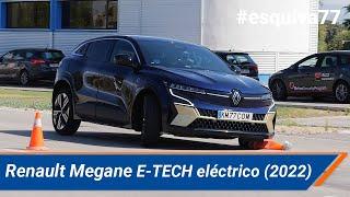 Renault Megane E-TECH eléctrico 2022 - Maniobra de esquiva moose test y eslalon  km77.com