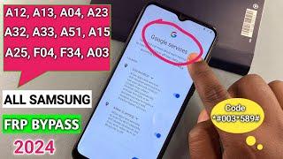 Samsung Galaxy A12A13A03sA23A32A33A51 Frp Bypass Android 13  No *#0*#  No Adb Enable Fail