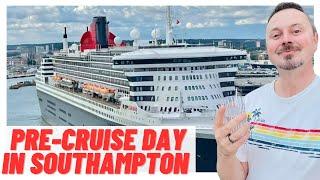 Packing & Pre-Cruise Day in Southampton before my Transatlantic on Cunard Queen Mary 2