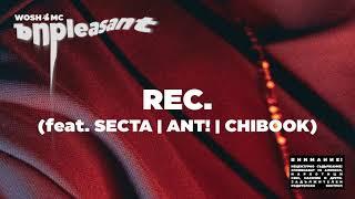 WOSH MC - REC feat.  SECTA ANT CHIBOOK