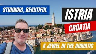 Why Istria Croatia is the Best-kept Secret in Europe