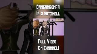 Danganronpa in a Nutshell #danganronpa #danganronpa2 #danganronpav3