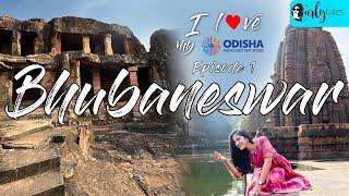 Exploring The Temple City Bhubaneswar  I Love My Odisha - Chasing Rainbows Ep 1  Curly Tales 