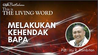 THIS IS THE LIVING WORD - Jumat 24 Maret 2023