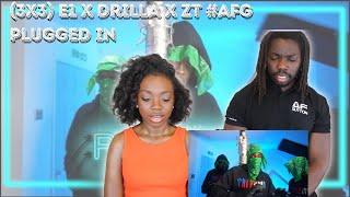 3x3 E1 X DRILLA X ZT #AFG​ - Plugged In WFumez The Engineer - REACTION