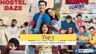 Top 5 College Life Web Series in hindi  Tejas Top 10 Ideas  #webseries #collegelife
