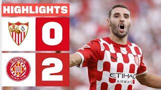 SEVILLA FC 0 - 2 GIRONA FC  HIGHLIGHTS LALIGA EA SPORTS