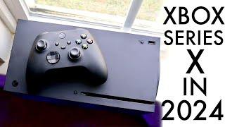 Xbox Series X In 2024 Still Worth Buying? Review