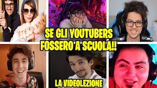 SE GLI YOUTUBERS FOSSERO A SCUOLA - LA VIDEOLEZIONE