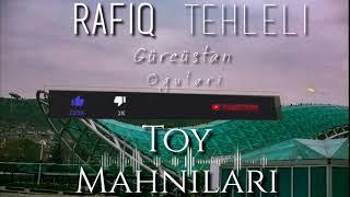 Rafiq Tehleli Toy Mahnilari 2021