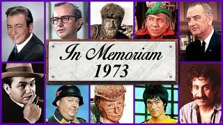 In Memoriam 1973 Famous Faces We Lost in 1973