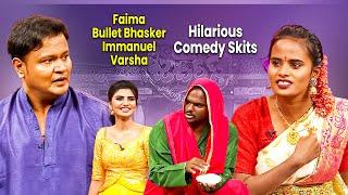 Faima Bullet Bhaskar Immanuel Varsha Hilarious Comedy Skits  Extra Jabardasth  ETV