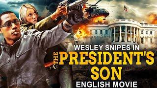 Wesley Snipes In THE PRESIDENTS SON - Hollywood Movie  Diane Lane  Hit Crime Action English Movie