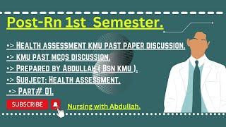 Health Assessment kmu past paper Health assessment past paper  Post-Rn 1st BsN 3rd semester