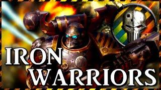 IRON WARRIORS - Iron Within Iron Without  Warhammer 40k Lore