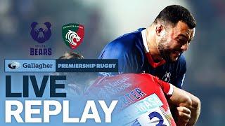  LIVE REPLAY  Bristol v Leicester  Round 12 Game of the Week  Gallagher Premiership Rugby