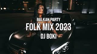 BALKAN PARTY FOLK MIX DJ BOKI