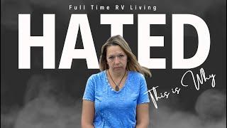 FULL TIME RV LIFE Is HATED by The general Public