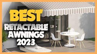 6 Best Retractable Awnings 2023