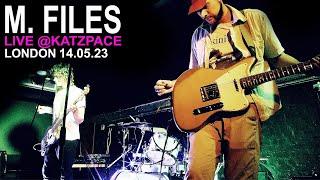 M. FILES Live @Katzpace in London 14.05.23   FULL SHOW  #alternative #music #london #mfilesband