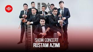 Рустам Азими - Шоу-консерти Дустон Пурра  Rustam Azimi - Show Concert Duston 2022