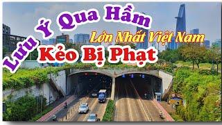 Hầm Thủ Thiêm. Đường Hầm Sông Sài Gòn. Hầm Vượt Sông Lớn Nhất Việt Nam.