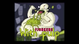 Fjonkers - With Pulp Full Album