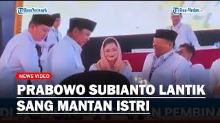 Prabowo Subianto Lantik Mantan Istri Titiek Soeharto Jadi Wakil Ketua Dewan Pembina Partai Gerindra