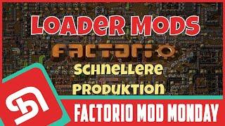 Die besten Factorio Mods  Loader Logistik