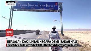 Berjalan Kaki Lintas Negara Demi Ibadah Haji