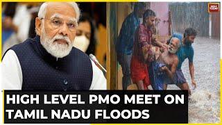 Tamil Nadu Flood PMO Takes Stock Of Tamil Nadu Floods Centre May Send Inter Ministerial Team To TN